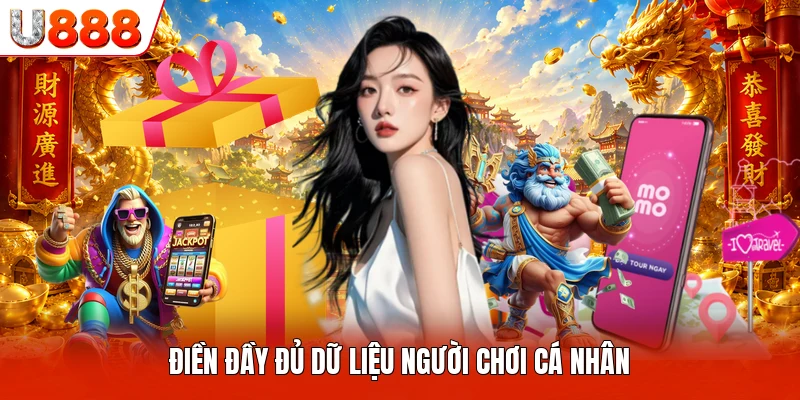 Điền đầy đủ dữ liệu người chơi cá nhân
