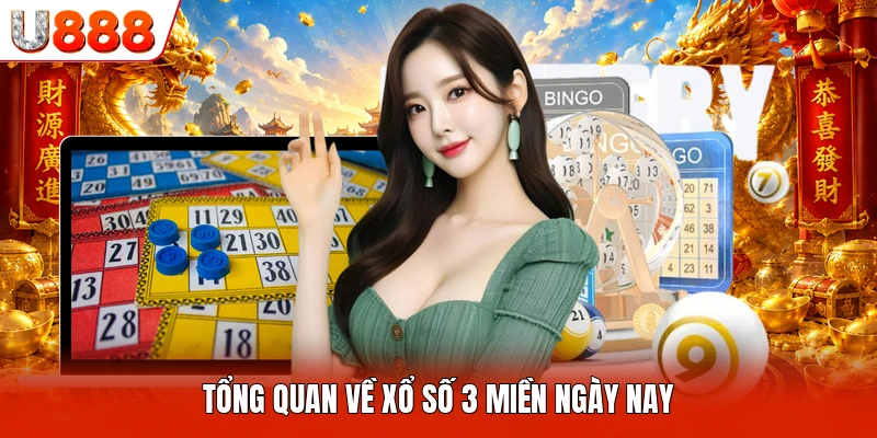Tổng quan về xổ số 3 miền ngày nay